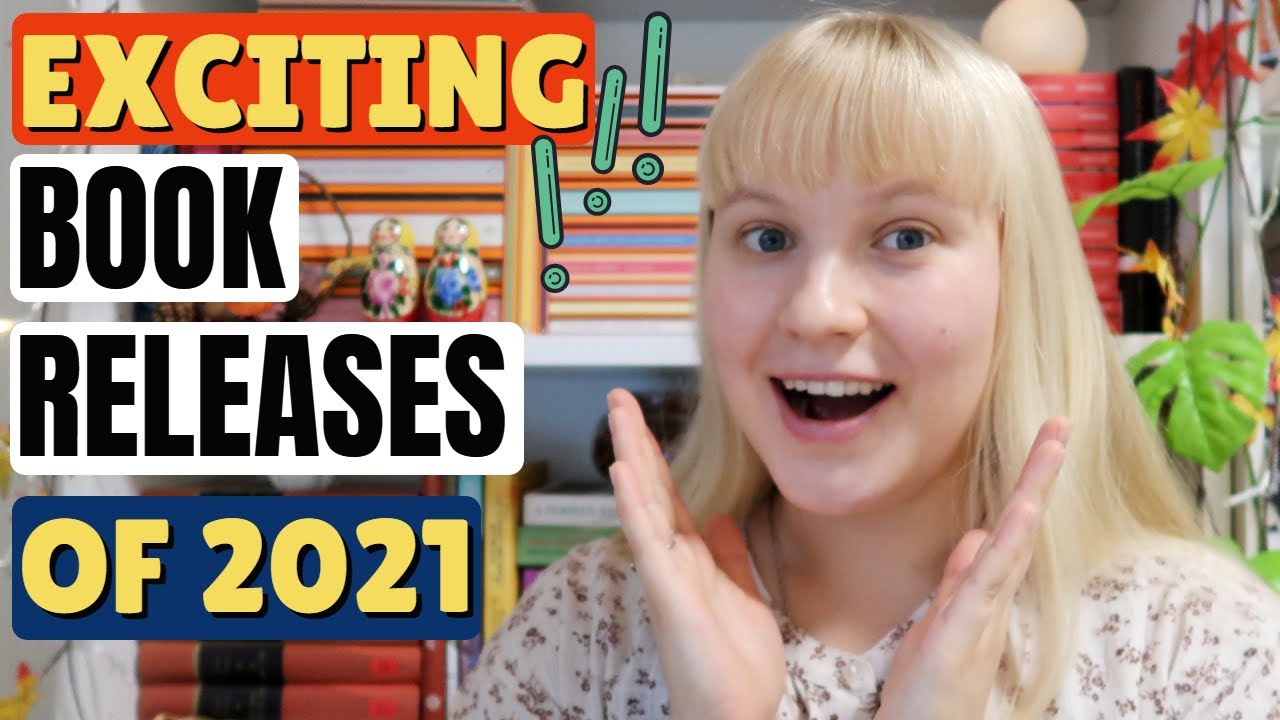 🌟 Interesting Books Coming Out in 2021📚🤓 NEW BOOK RELEASES OF 2021