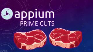Appium: Prime Cuts | Advanced Appium Tutorial | Sauce Labs