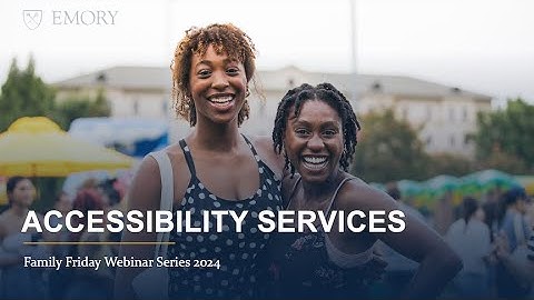2024 FY Family Friday Webinar: Accessibility Services