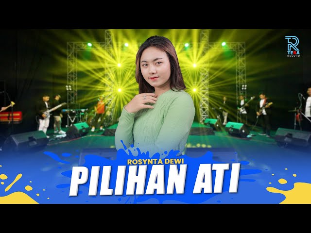 ROSYNTA DEWI - PILIHAN ATI FT. NEW ARISTA (Official Music Video) class=