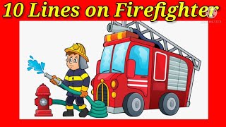 10 Lines on Firefighter in English/Community Helpers Firefighter/Essay on Firefighter/#firefighter