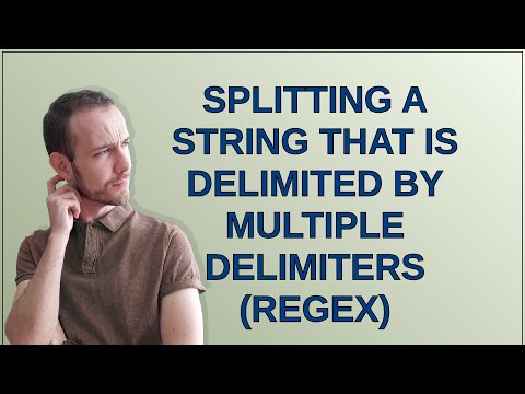Splitting a string that is delimited by multiple delimiters (regex)