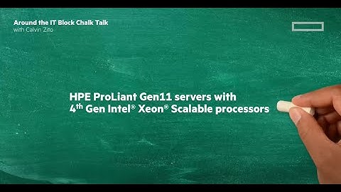HPE ProLiant Gen11 servers with 4th Gen Intel® Xeon® Scalable Processors   Chalk Talk