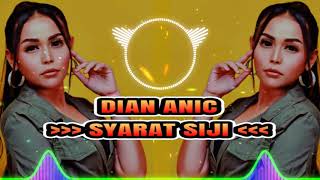 Syarat Siji - Dian Anic