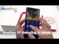 OnePlus 3T Unboxing &amp; Hands on