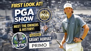 Primo Golf’s Evolution w/ Matty Gay & Grant Horvat | PGA Show EXCLUSIVE!