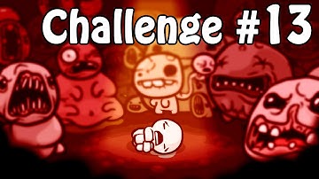 Binding of Isaac Rebirth | Challenge 13 | Beans