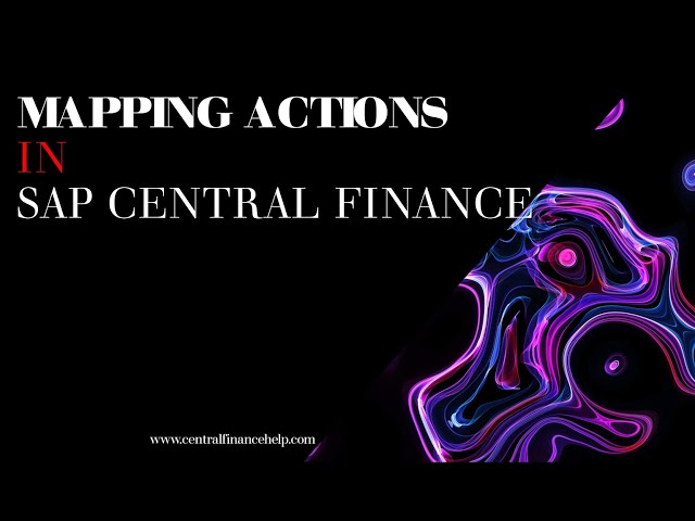 Mapping Actions in SAP Central Finance