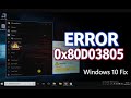 How to Fix Microsoft Store Error 0x80D03805 on Windows 10