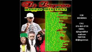 dj logon reggae mix 2012