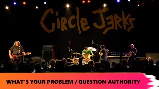 ONE ON ONE: Circle Jerks - What&#39;s Your Problem / Question Authority July 15th, 2022 TLA Philadelphia