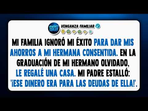 Mis padres gritaron: "¡Ese dinero era para sus préstamos!" Pero le di una casa a mi hermano.