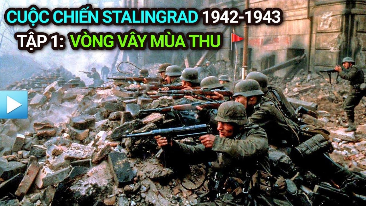 Cuộc chiến Stalingrad 1942-1943 | Tập 1: VÒNG VÂY MÙA THU