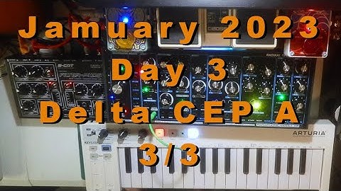 #jamuary2023 Day 3 - Delta CEP A 3/3
