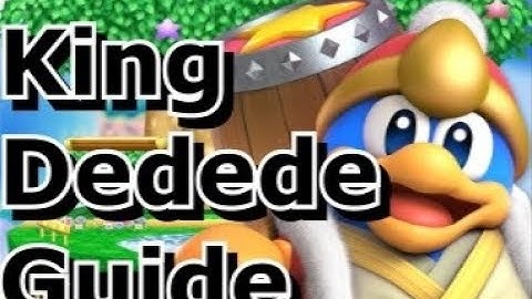 How To Play KING DEDEDE Competitive Guide Super Smash Bros. Ultimate