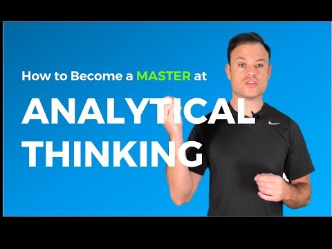 Video: How To Develop An Analytical Mind