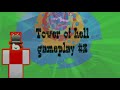 TOH gameplay #3