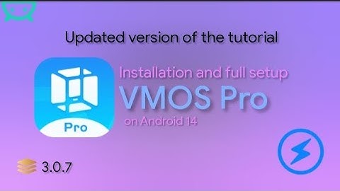 Tutorial on full setup and installation of VMOS Pro on Android 14+ (updated tutorial)