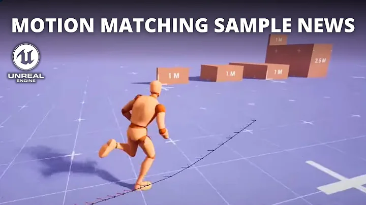 Motion Matching Sample News! Date and In-Depth Details