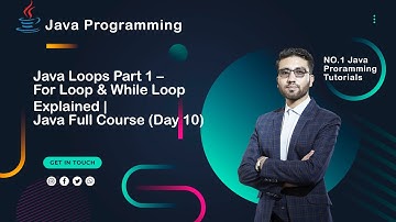 ✅ Java Loops Part 1 – For Loop & While Loop Explained | Java Full Course (Day 10)