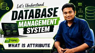 What is Attribute in DBMS | Simple &amp; Composite, Single &amp; Multivalued, Stored &amp; Derived Attributes