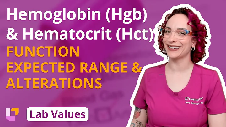 Hemoglobin (Hgb) & Hematocrit (Hct): Adult Lab Values,  Nursing students | @LevelUpRN