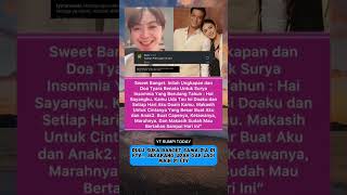 Sweet Banget. Inilah Ungkapan Dn Doa Tyara Renata Untuk Surya Insomnia
