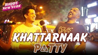 Khattarnaak Potty | Mumbai Ft. Sahil Khattar