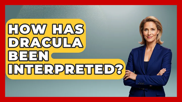 How Has Dracula Been Interpreted? - Fictional Journeys