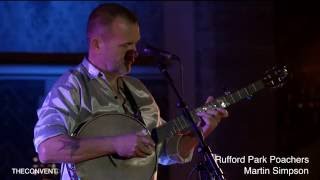 Martin Simpson - Rufford Park Poachers - Live at The Convent Club - 2016 chords