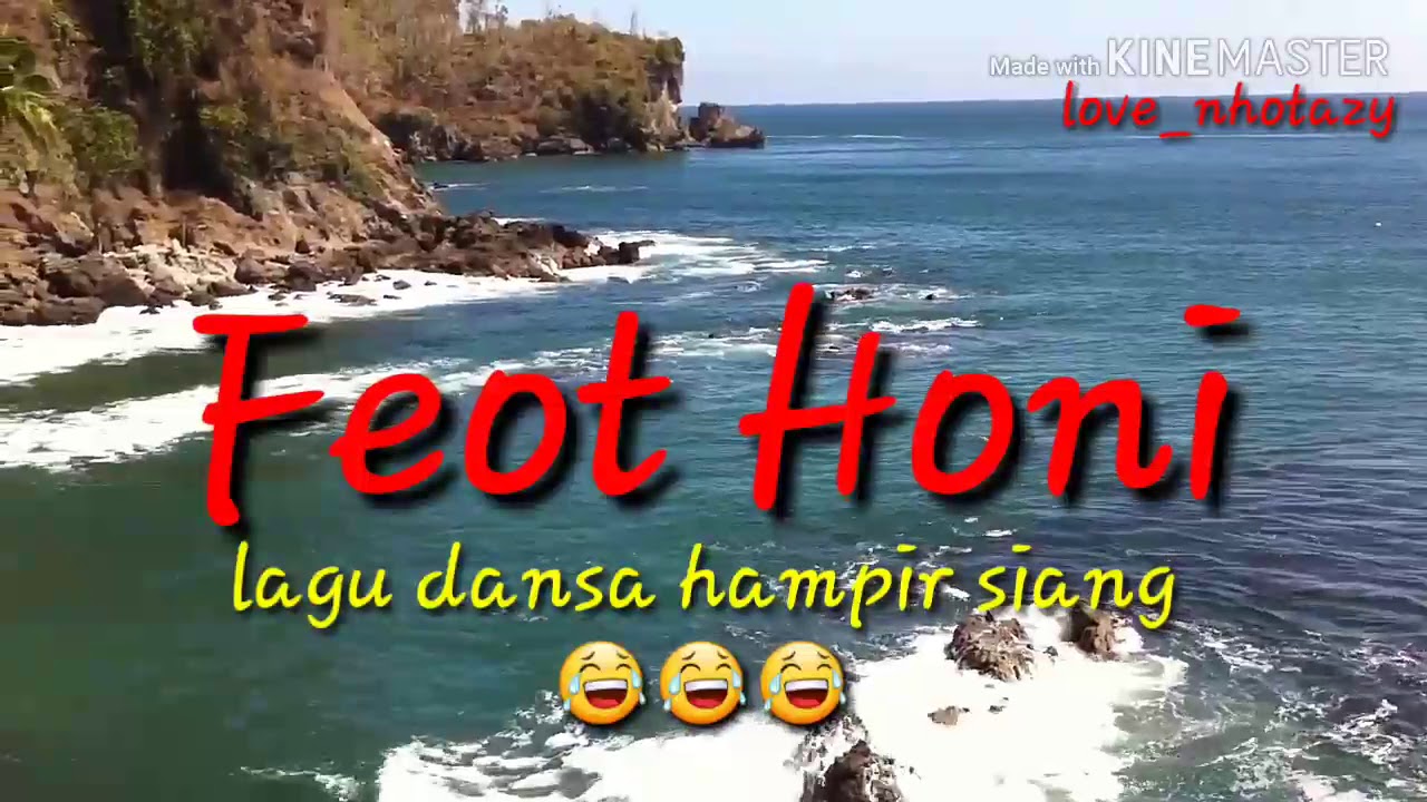 LAGU DANSA HAMPIR PAGI!!!😂 FEOT HONI