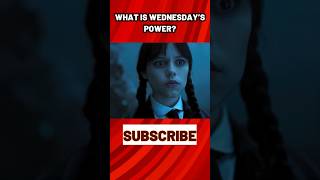 🤔WHAT IS WEDNESDAY’S POWER? | Season 2