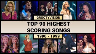 Top 90 Highest Scoring Songs of Grootyvision (1990-1999)