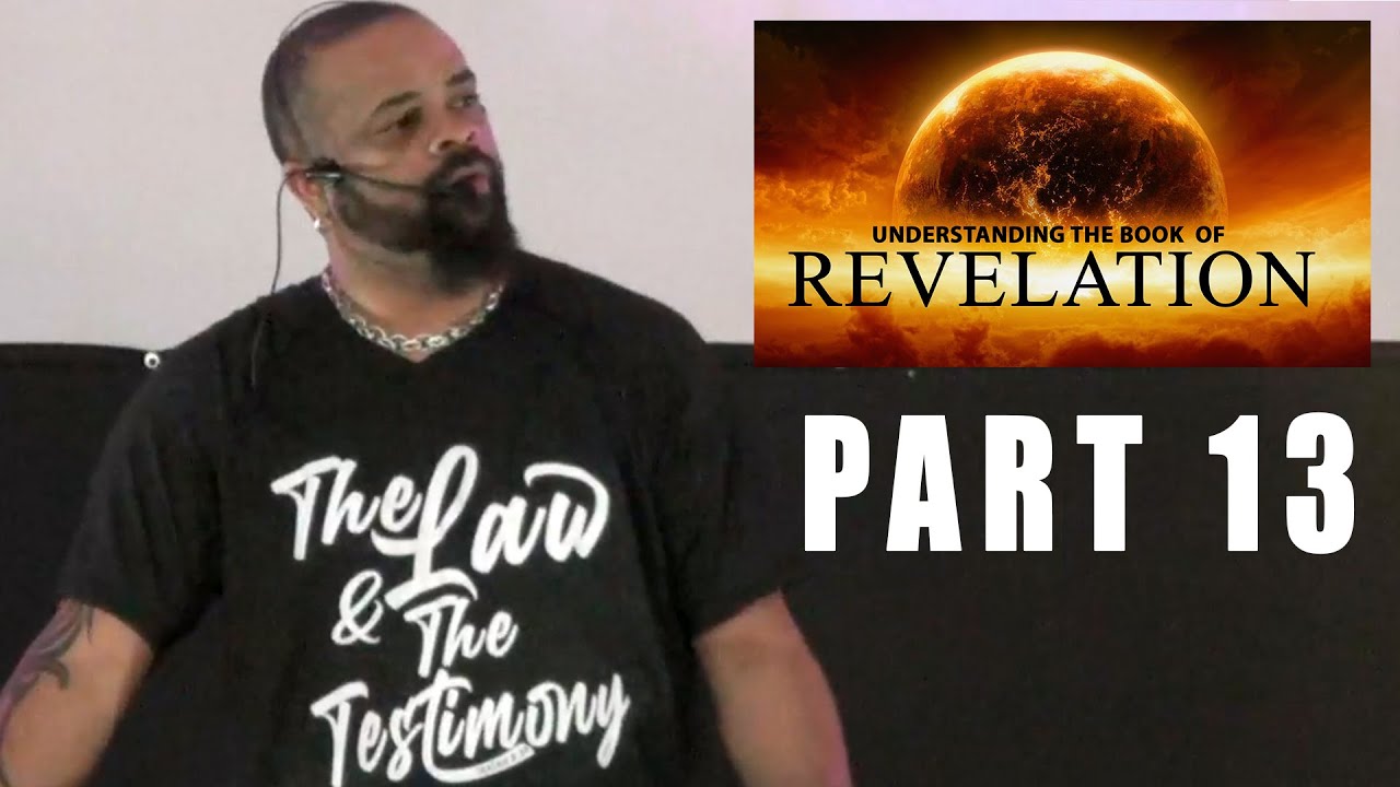 Understanding the Book of Revelation Part 13 - Israelite Teaching - YouTube