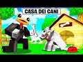 LA NUOVA CASA PER I MIEI CANI SU MINECRAFT