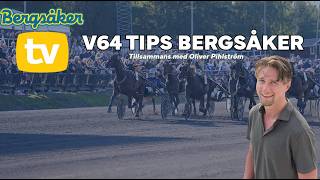 Bergsåker TV - V64 Tips inför omgången 23 april tillsammans med Oliver Pihlström!