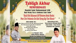 LIVE MEMPERINGATI MAULID NABI MUHAMMAD SAW || HAUL  ORANG TUA & SANTUNAN || SABTU, 11 OKTOBER 2025.