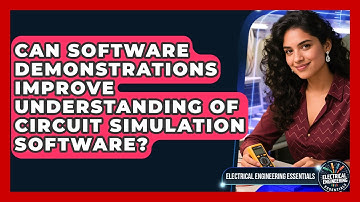 Can Software Demonstrations Improve Understanding of Circuit Simulation Software?