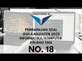 Pembahasan Soal OSN Informatika SMA 2025 Tingkat Kabupaten No. 18 | Mudah Dipahami