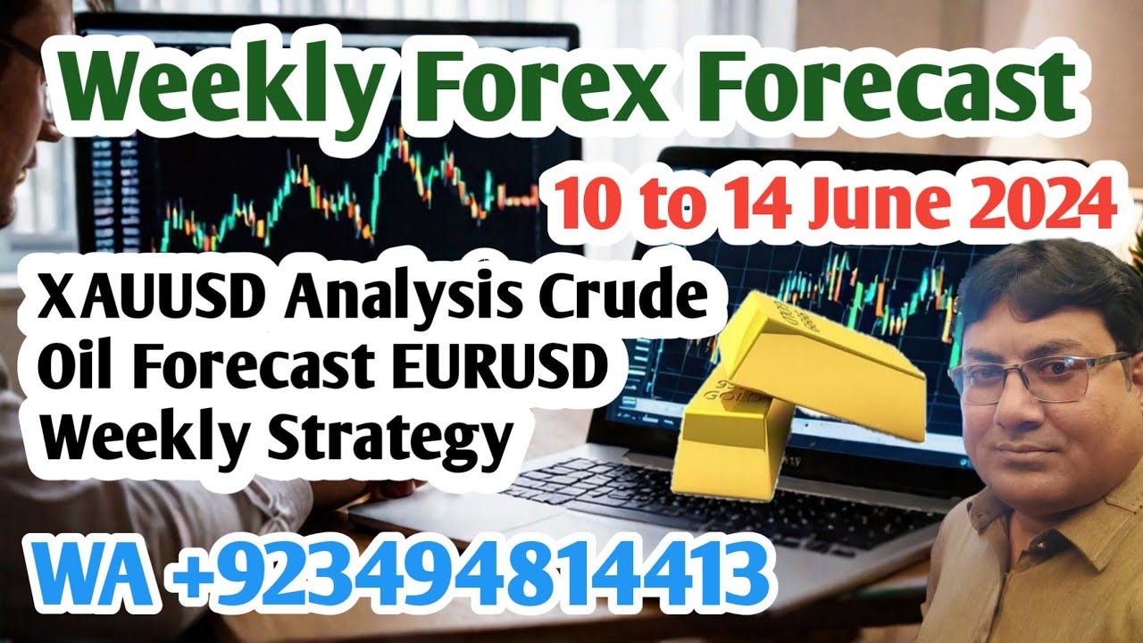 Weekly Forex Forecast Hindi | XAUUSD Analysis NextWeek Gold Price Prediction  Oil Strategy 10-14June - YouTube