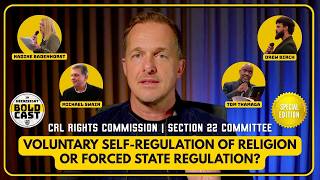 CRL Section 22 Committee - Voluntary Self-Regulation of Religion, or Forced State Regulation