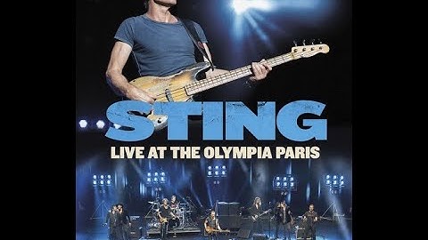 Sting - Fragile ( Live At The Olympia Paris )
