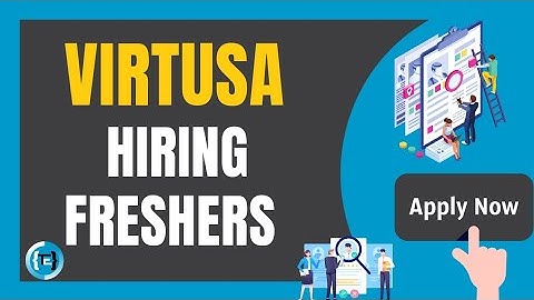 Virtusa Hiring Freshers | QA Analyst