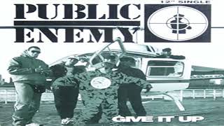 Public Enemy - Give It Up Slowed