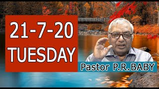 19 july 2020 sunday malayalam worship. message by pastor p r baby,
senior of faithcity church. prayer line no. : +91 86060 78000 god
bless everyone!! ...