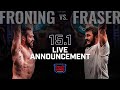 Mat Fraser vs. Rich Froning — CrossFit Open Announcement 15.1