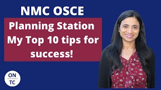 NMC OSCE Planning Station Top 10 Tips for Success!