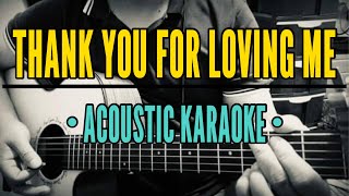 Thank You For Loving Me (Acoustic Karaoke) - Bon Jovi