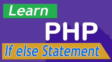 PHP Tutorial - 14  if _ if else Statement