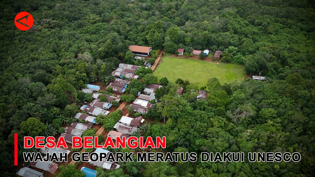 Feature - Desa Belangian, Wajah Geopark Meratus diakui UNESCO